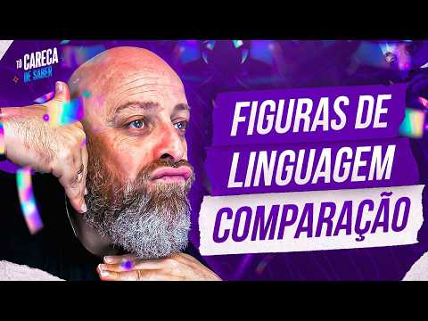 Figuras de Linguagem - Comparação [Professor Noslen]