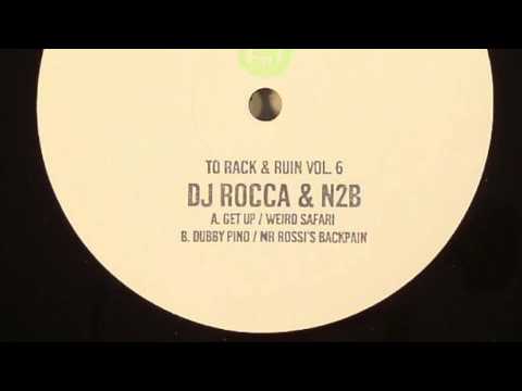DJ Rocca & N2B - Get Up (To Rack & Ruin 6)