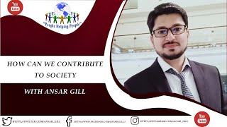 How Can We Contribute to Society | Principles to Build a Good Society