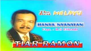 Download lagu Tiar Ramon - Hanya Nyanyian mp3