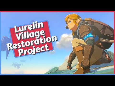 Lurelin Village Restoration Project Quest Guide in Zelda Tears of the Kingdom