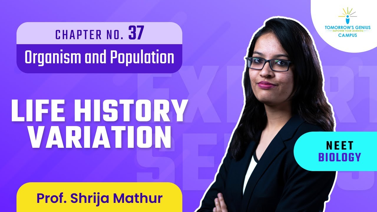 Life history variation | Organisms and Populations | NEET | Biology - TG Campus