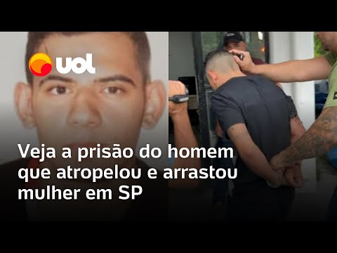 Veja momento da prisão de homem que atropelou e arrastou mulher em SP