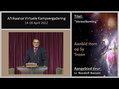 14 Apr 2022: 18h55 VOLW - Lr. Roedolf Basson - Verwelkoming