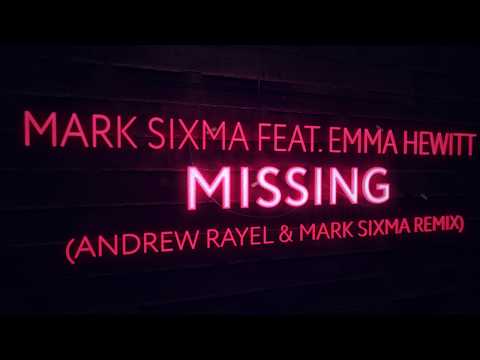 Mark Sixma feat.  Emma Hewitt - Missing  (Andrew Rayel & Mark Sixma Remix)