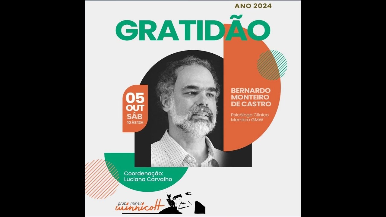 8º Encontro GMW - 2024 - Gratidão, Bernardo Monteiro de Castro