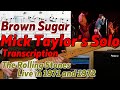 Brown Sugar - Mick Taylor's Guitar Solo with TAB + Analysis - The Rolling Stones Live 1971 and 1972