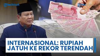 RI Kena Imbas Perang, Media Internasional: Rupiah Jatuh ke Rekor Terendah Rp 18.028 per Dolar AS