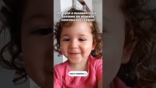 Por Que O AUTISMO EM MENINAS Demora Tanto Para Ser Diagnosticados?