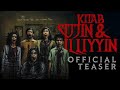 OFFICIAL TEASER KITAB SIJJIN DAN ILLIYYIN - 17 JULI 2025 DI BIOSKOP