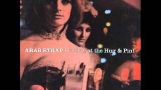 Arab Strap - Act of War