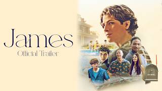James (Official Trailer)