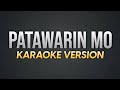 PATAWARIN MO - Rockstar 2 | Karaoke Version | koolSound