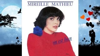 On est bien - Mireille Mathieu