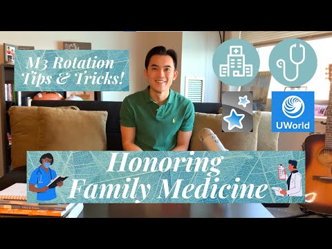 How to Honor Your Family Medicine Rotation || Medical School Clerkships