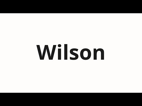 How to pronounce Wilson