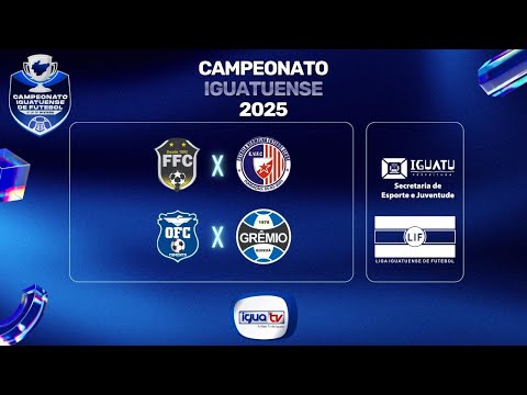 CAMPEONATO IGUATUENSE 2025 - FEIJÃO X ESTRELA VERMELHA/GRÊMIO QUIXOÁ X OLARIA