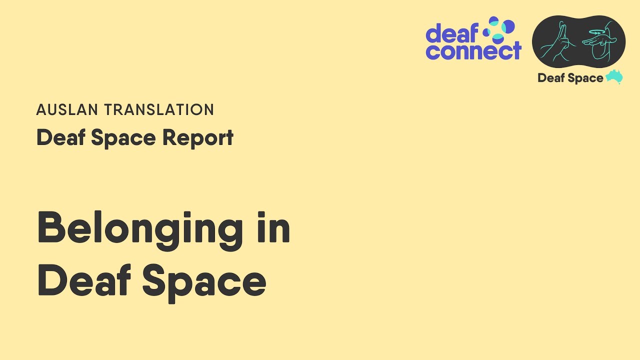 Belonging in Deaf Space