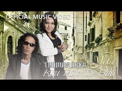 download lagu mp3 mp4 Download Lagu Thomas Arya Yelse Kau Tetap Di Hati, download lagu Download Lagu Thomas Arya Yelse Kau Tetap Di Hati gratis, unduh video klip Download Lagu Thomas Arya Yelse Kau Tetap Di Hati