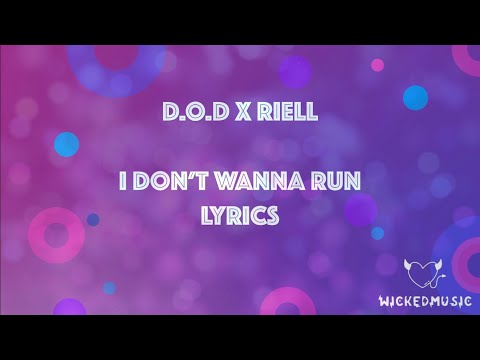 𝕀 𝔻𝕠𝕟'𝕥 𝕎𝕒𝕟𝕟𝕒 ℝ𝕦𝕟 ~ 𝔻.𝕆.𝔻 & ℝ𝕀𝔼𝕃𝕃 𝕃𝕪𝕣𝕚𝕔𝕤