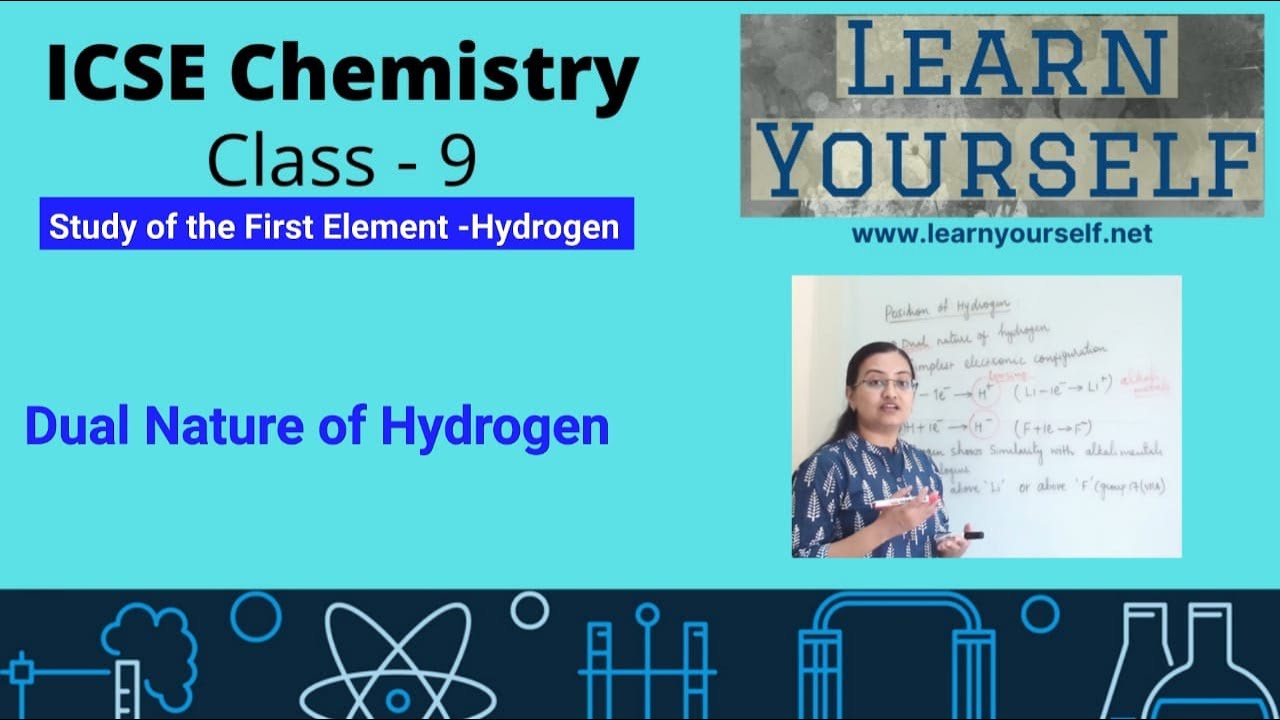 ICSE Std 9 Chemistry -Study of First Compound- Hydrogen ||Dual Nature of Hydrogen