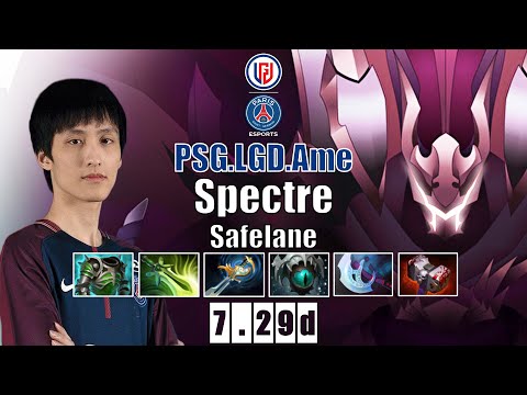 Spectre Safelane | PSG.LGD.Ame | LATE GAME COMEBACK HERO | 7.29d Gameplay Highlights