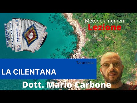 Lezione di Organetto - LA CILENTANA - tarantella - METODO A NUMERI dott. Mario Carbone