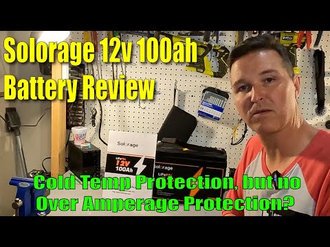 Solorage 12v 100ah LiFePo4 Battery Review.  Cold Temp Charging Protection, no Over-Amp Protection.