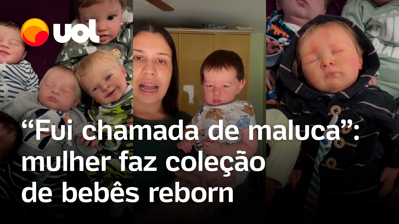 Woman has collection of 15 reborn babies valued at R$28,000: 'I was called crazy'; video