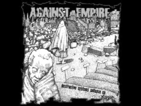 Against Empire - Industrial Collapse