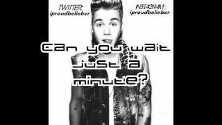 Justin Bieber feat Tyga -  Wait For A Minute -  Official Lyrics