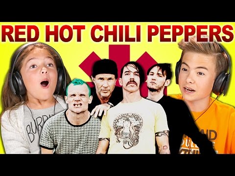 KIDS REACT TO RED HOT CHILI PEPPERS