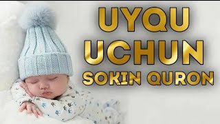 Download lagu УЙҚУ ВА ҚАЛБ ОРОМИ УЧУН ГЎЗАЛ ҚУРОН ТИНГЛАЙМИЗ | UYQU UCHUN SOKIN QURON | QURON SURALARI mp3