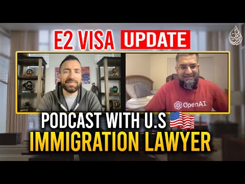 How to Get E2 Visa | E2 ویزا کیسے حاصل کریں