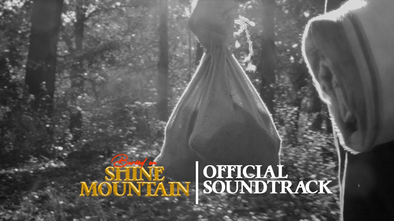 Buried on Shine Mountain Official Soundtrack
