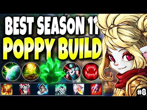 ***MOST OP CARRY*** Best Season 11 LoL Meta Poppy Build (Runes/Items) #08 🔥 Top Poppy s11 Gameplay