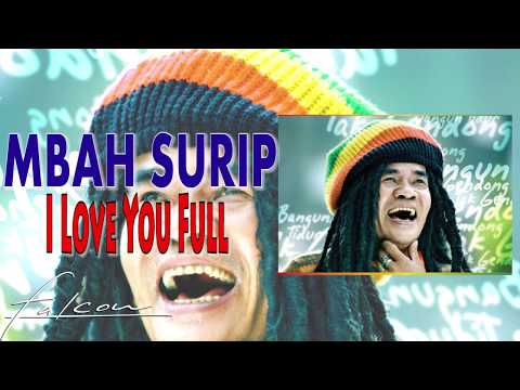 Mbah Surip   I Love You Full (Official Audio)