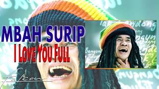 Download lagu Mbah Surip   I Love You Full mp3 Download lagu Mbah Surip   I Love You Full mp3