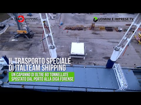 Italteam Shipping - Porto di Ravenna - Trasporto capanno da pesca -   Intervista a Pietro Mazzotti