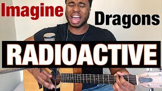 RADIOACTIVE - Imagine Dragons (cover) raspy Vocals and GREAT guitar SOLO