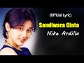 Sandiwara Cinta Nike Adrilla Lirik Lyrics