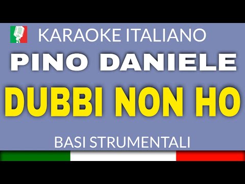 Pino Daniele - Dubbi non ho - Karaoke Strumentale 🎤