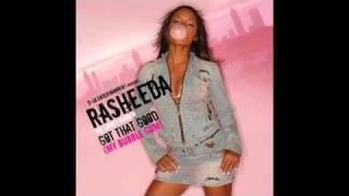 Rasheeda - My Bubble Gum (Lyrics)