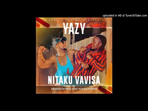Yazy - Nitaku Vavisa [Marrabenta] (AUDIO)