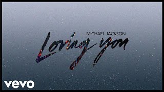 Michael Jackson - Loving You (Audio)