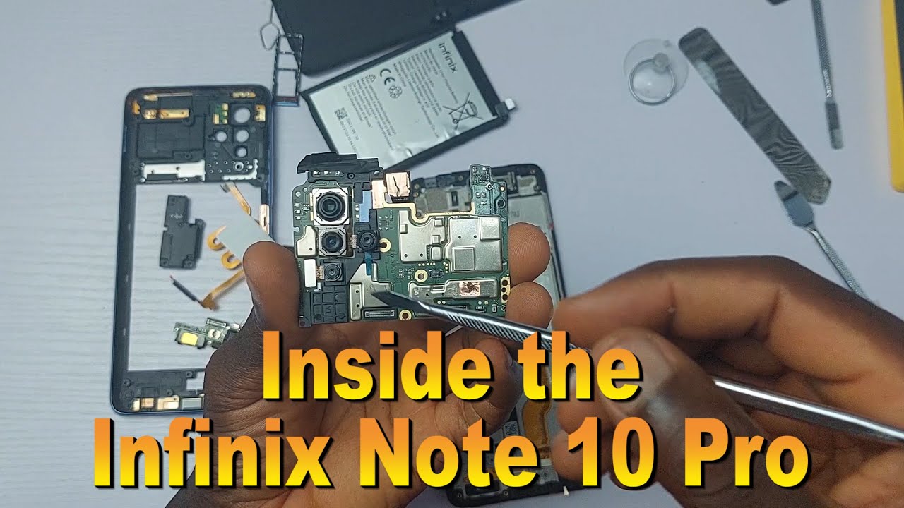 Infinix Note 10 Pro Teardown: So Much value at an affordable price