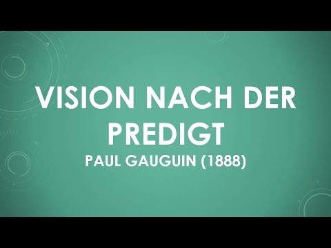 Vision nach der Predigt von Paul Gauguin (1888) einfach und kurz erklärt