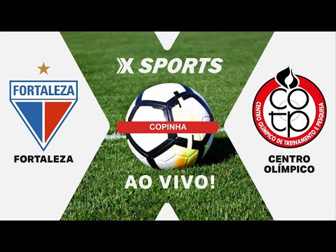 Fortaleza x Centro Olímpico