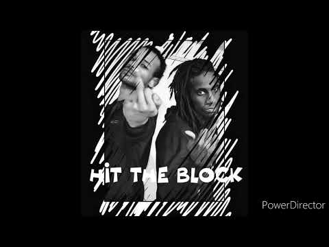 hit the block- keylow green ft nate the prince