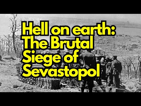 Hell on earth: The BRUTAL siege of Sevastopol